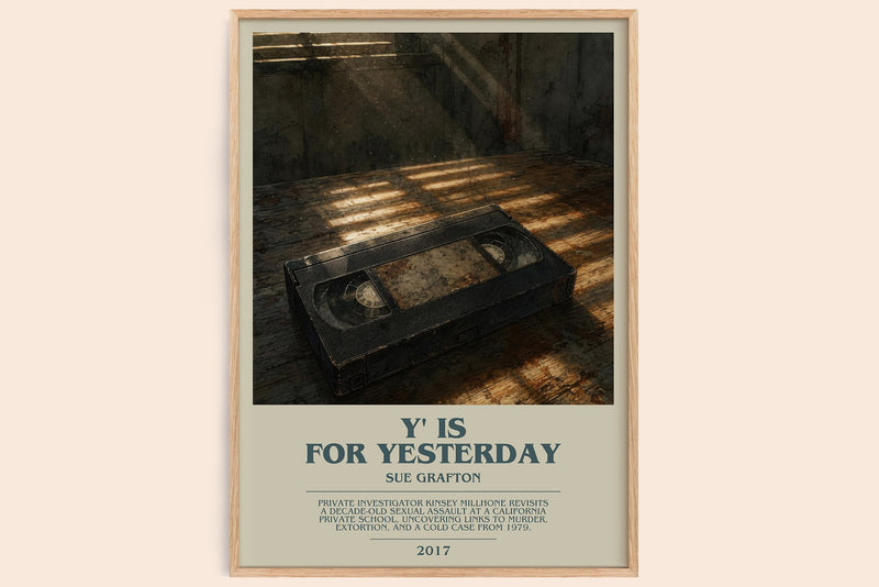 Y' Is for Yesterday bookish book poster by Sue Grafton – framed literary art print