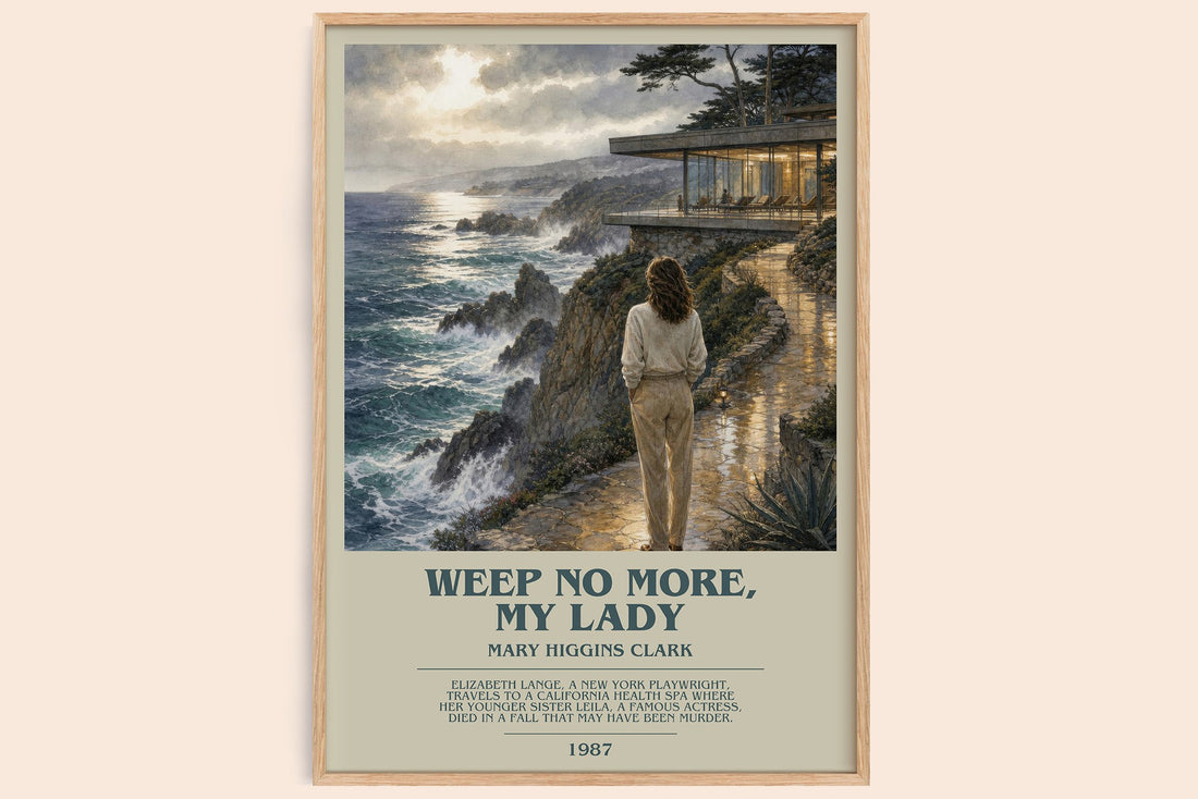 Weep No More, My Lady bookish book poster by Mary Higgins Clark – framed literary art print