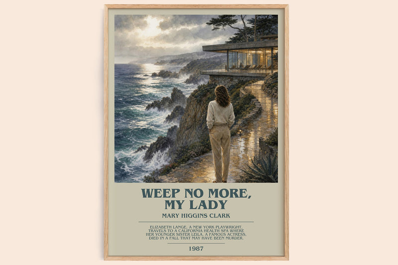 Weep No More, My Lady bookish book poster by Mary Higgins Clark – framed literary art print