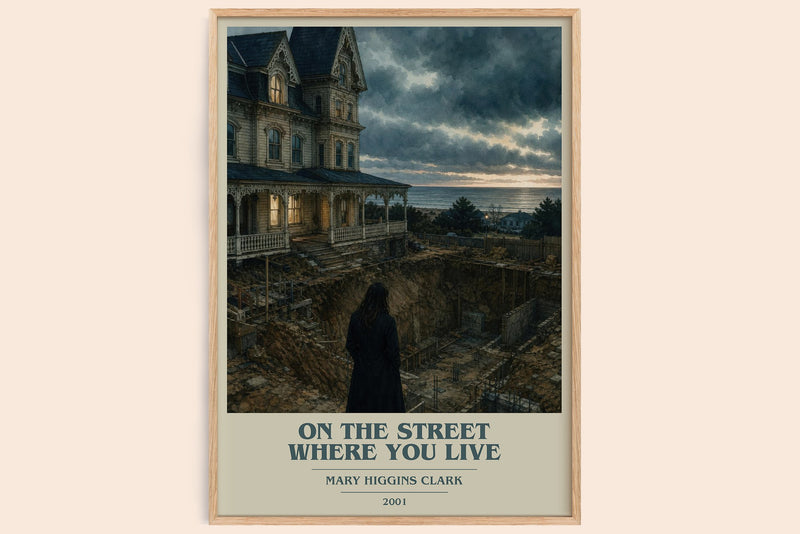 On the Street Where You Live book cover book poster by Mary Higgins Clark – framed literary art print
