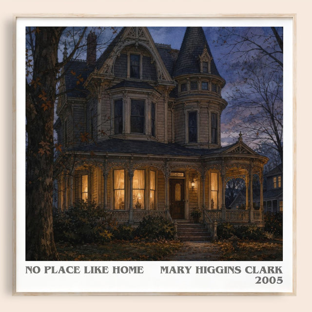 No Place Like Home Literary Art Print by Mary Higgins Clark