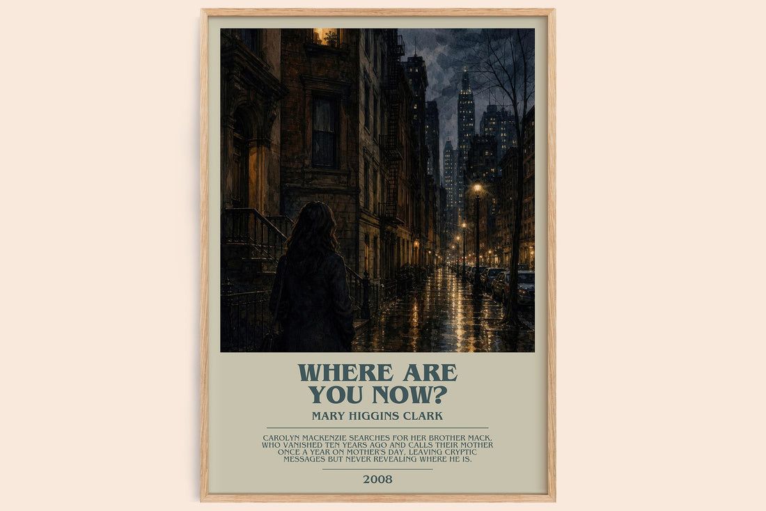 Where Are You Now? bookish book poster by Mary Higgins Clark – framed literary art print