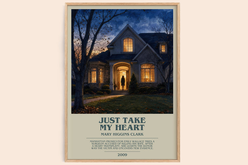 Just Take My Heart bookish book poster by Mary Higgins Clark – framed literary art print