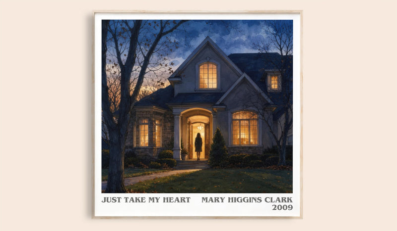 Just Take My Heart literary book poster by Mary Higgins Clark – framed literary art print