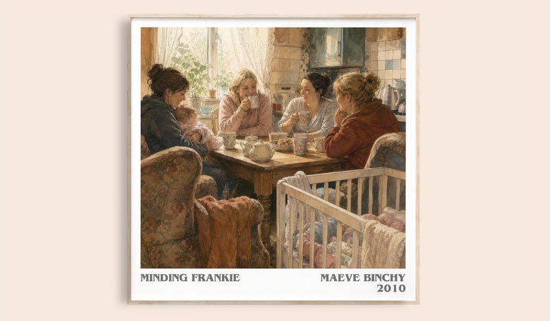 Minding Frankie literary book poster by Maeve Binchy – framed literary art print