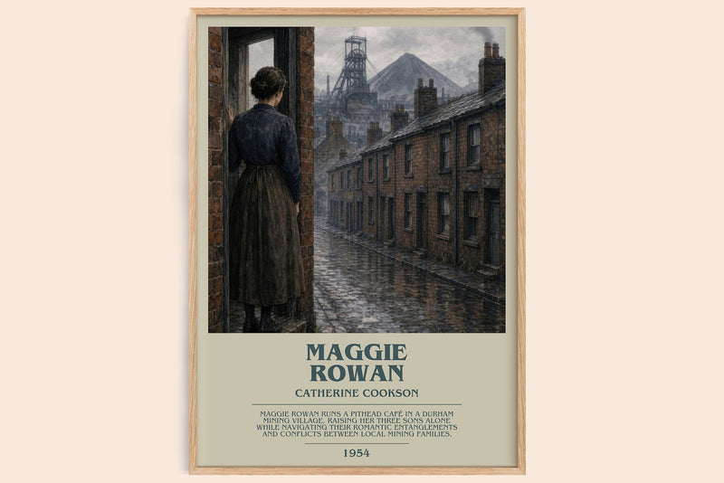 Maggie Rowan bookish book poster by Catherine Cookson – framed literary art print