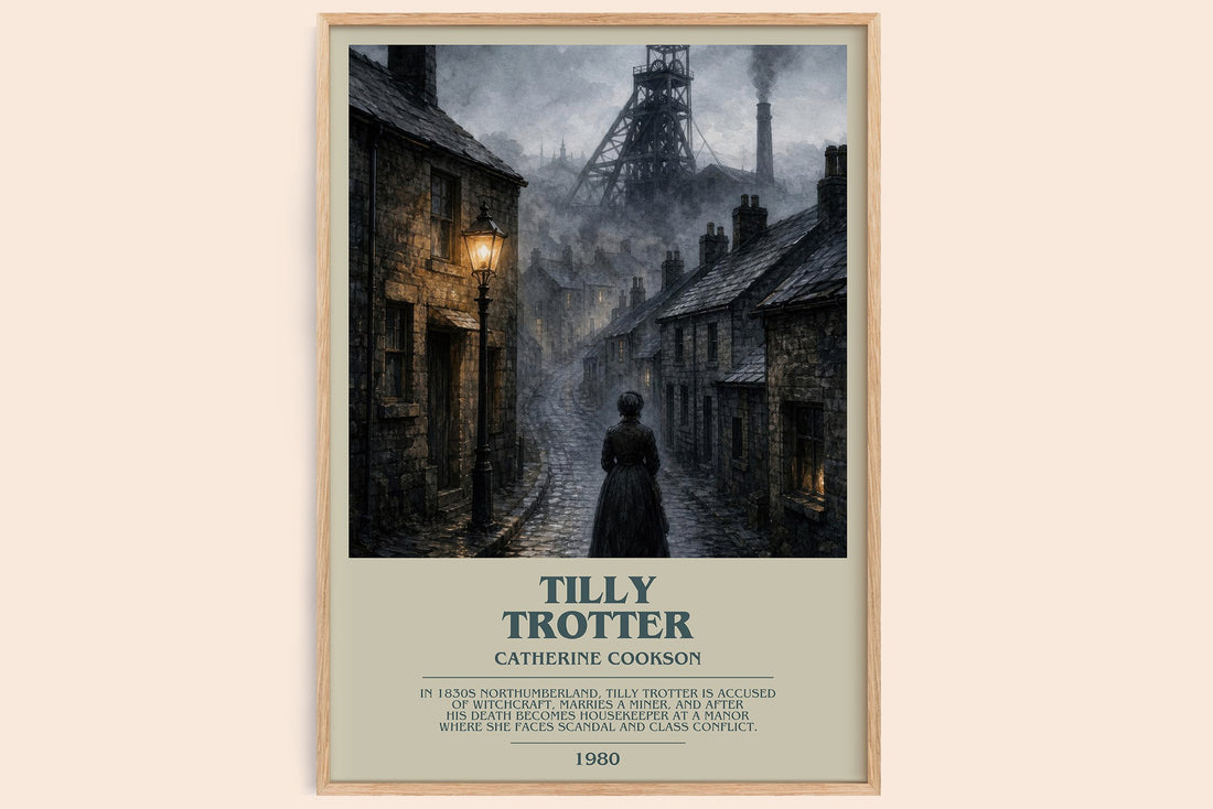 Tilly Trotter bookish book poster by Catherine Cookson – framed literary art print