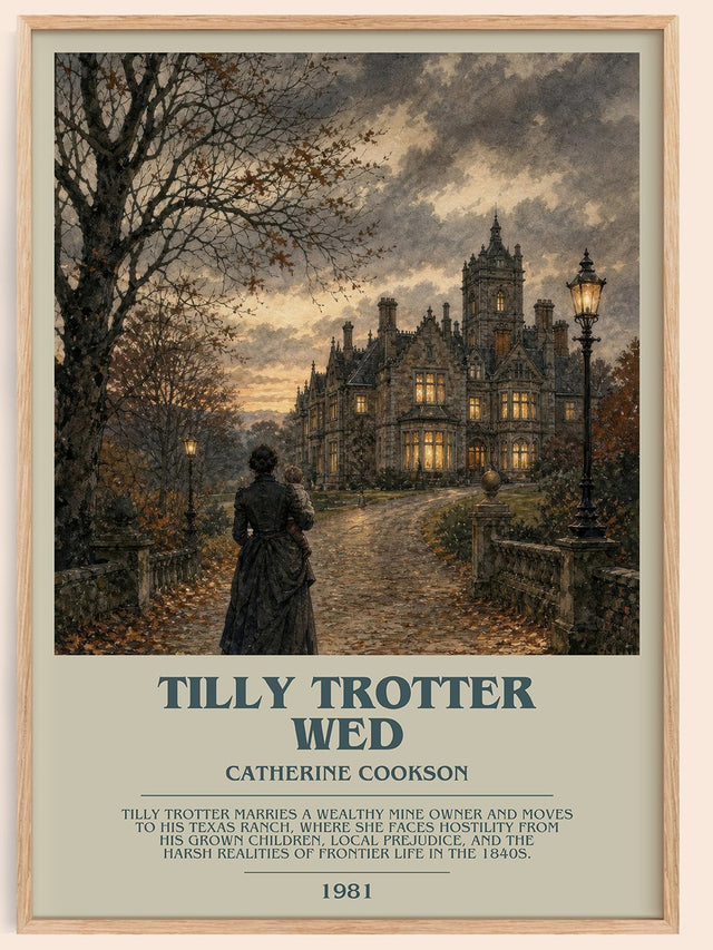 Tilly Trotter Wed Bookish Wall Art by Catherine Cookson
