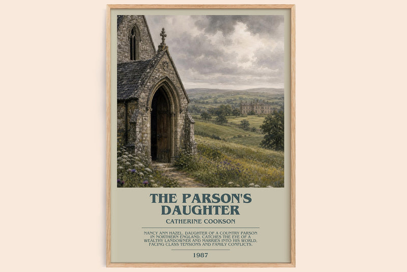 The Parson's Daughter bookish book poster by Catherine Cookson – framed literary art print