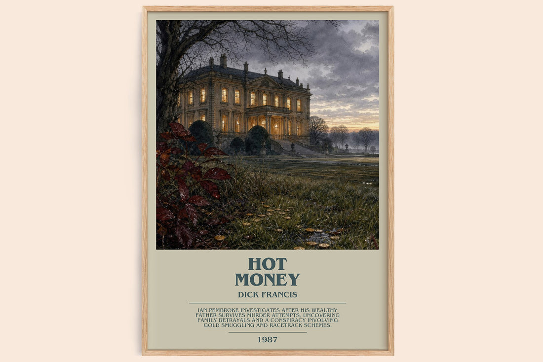 Hot Money bookish book poster by Dick Francis – framed literary art print