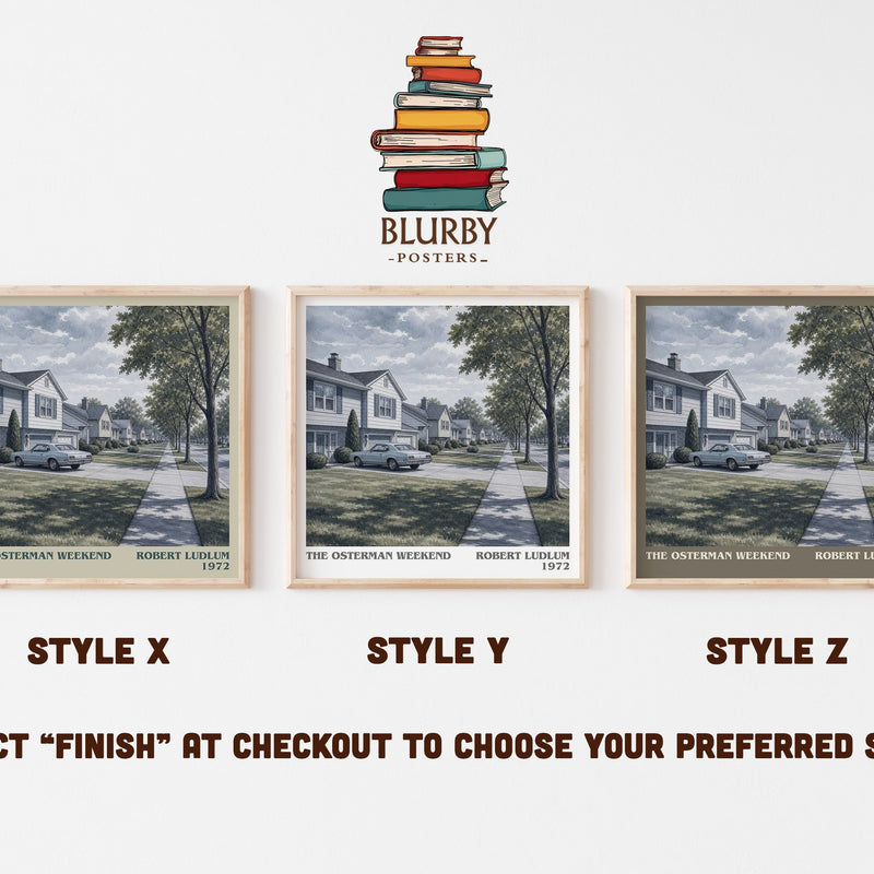 The Osterman Weekend literary print in frame leaning in hallway – thriller wall art