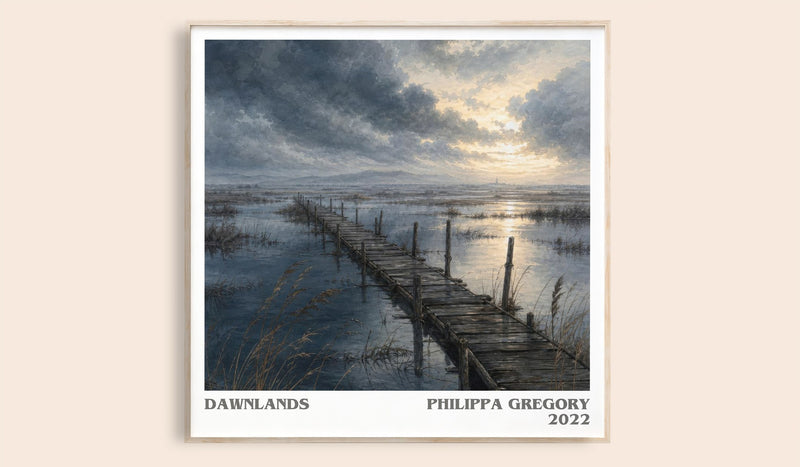 Dawnlands literary book poster by Philippa Gregory – framed literary art print