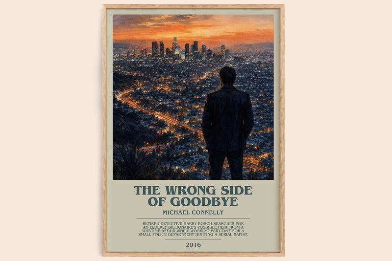 The Wrong Side of Goodbye bookish book poster by Michael Connelly – framed literary art print