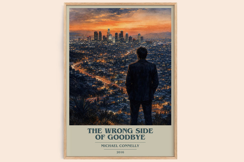 The Wrong Side of Goodbye book cover book poster by Michael Connelly – framed literary art print