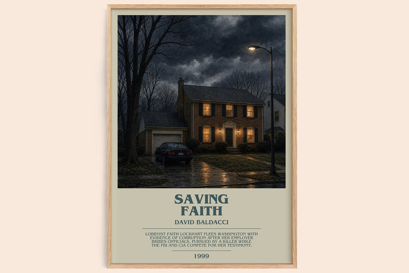 Saving Faith bookish book poster by David Baldacci – framed literary art print