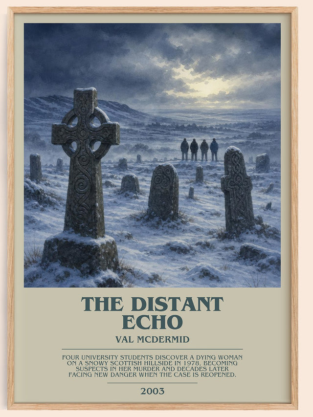 The Distant Echo Bookish Wall Art by Val McDermid