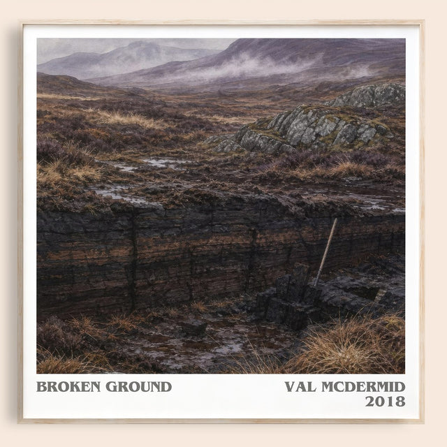 Broken Ground Literary Art Print by Val McDermid