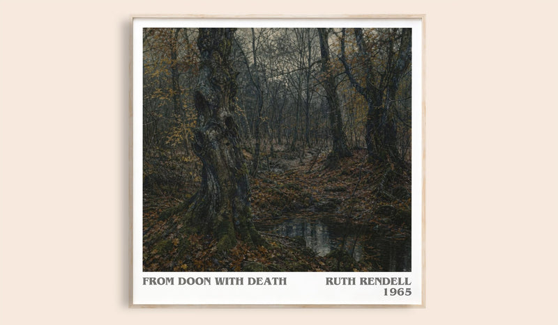 From Doon with Death literary book poster by Ruth Rendell – framed literary art print