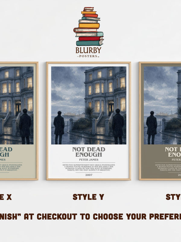 Not Dead Enough bookish print in frame leaning in hallway – crime wall art