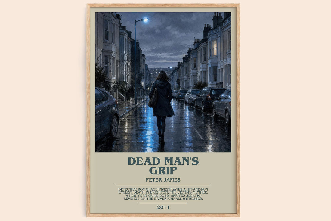 Dead Man's Grip bookish book poster by Peter James – framed literary art print