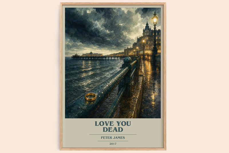 Love You Dead book cover book poster by Peter James – framed literary art print