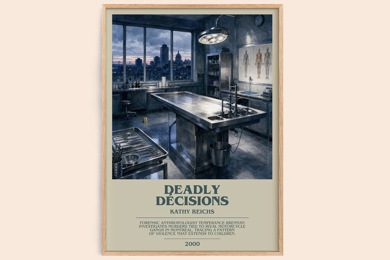 Deadly Décisions bookish book poster by Kathy Reichs – framed literary art print