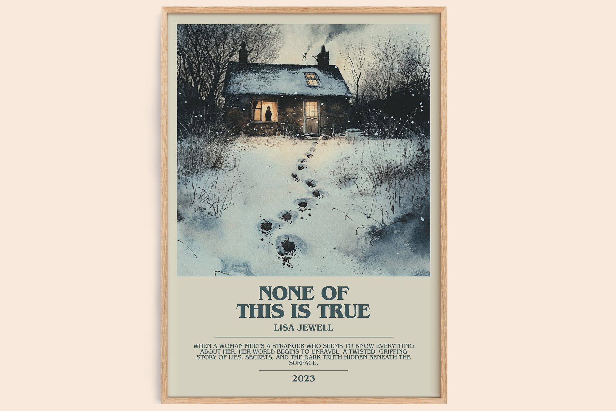 None of this is True bookish book poster by Lisa Jewell – framed literary art print
