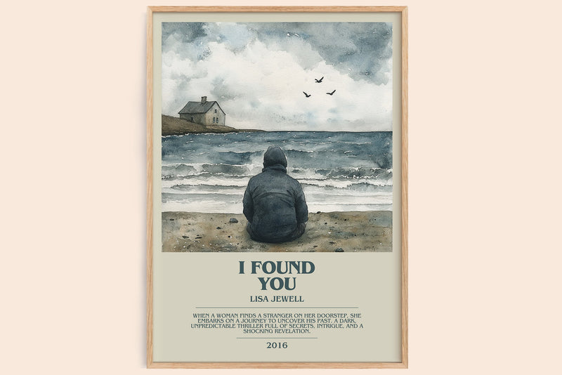 I Found You bookish book poster by Lisa Jewell – framed literary art print