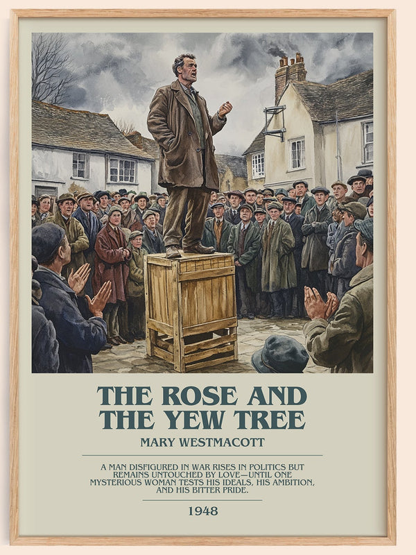 The Rose And The Yew Tree bookish book poster by Mary Westmacott – framed literary art print
