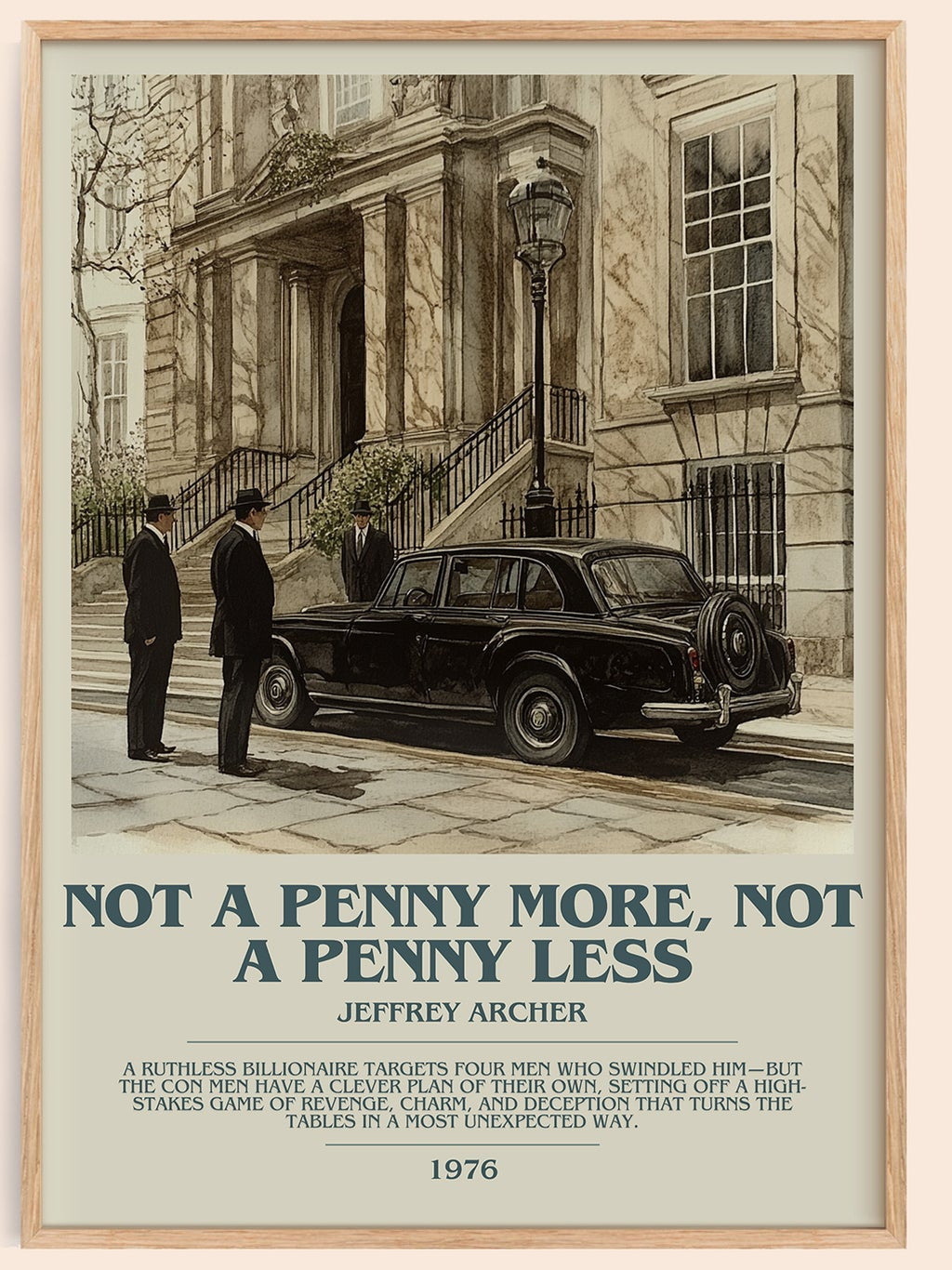 Not a Penny More, Not a Penny Less bookish book poster by Jeffrey Archer – framed literary art print