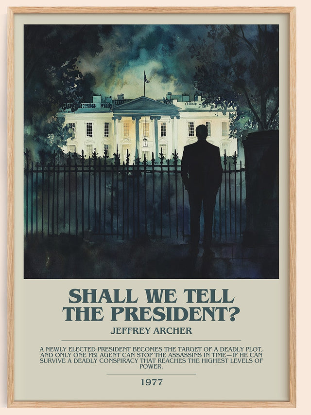 Shall We Tell the President? Bookish Wall Art by Jeffrey Archer