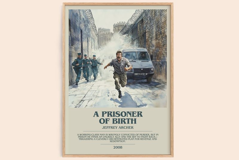 A Prisoner of Birth bookish book poster by Jeffrey Archer – framed literary art print