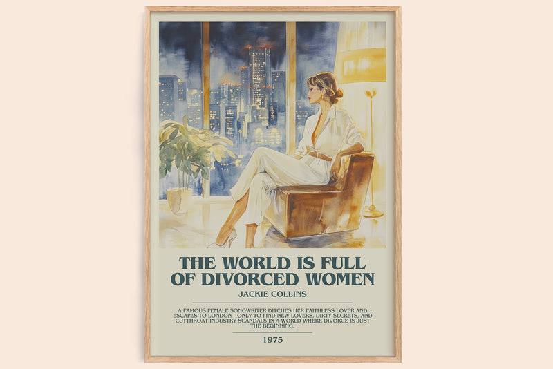 The World is Full of Divorced Women Bookish Wall Art by Jackie Collins (Modern style)