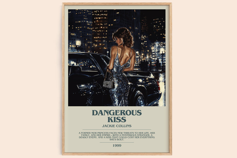 Dangerous Kiss bookish book poster by Jackie Collins – framed literary art print