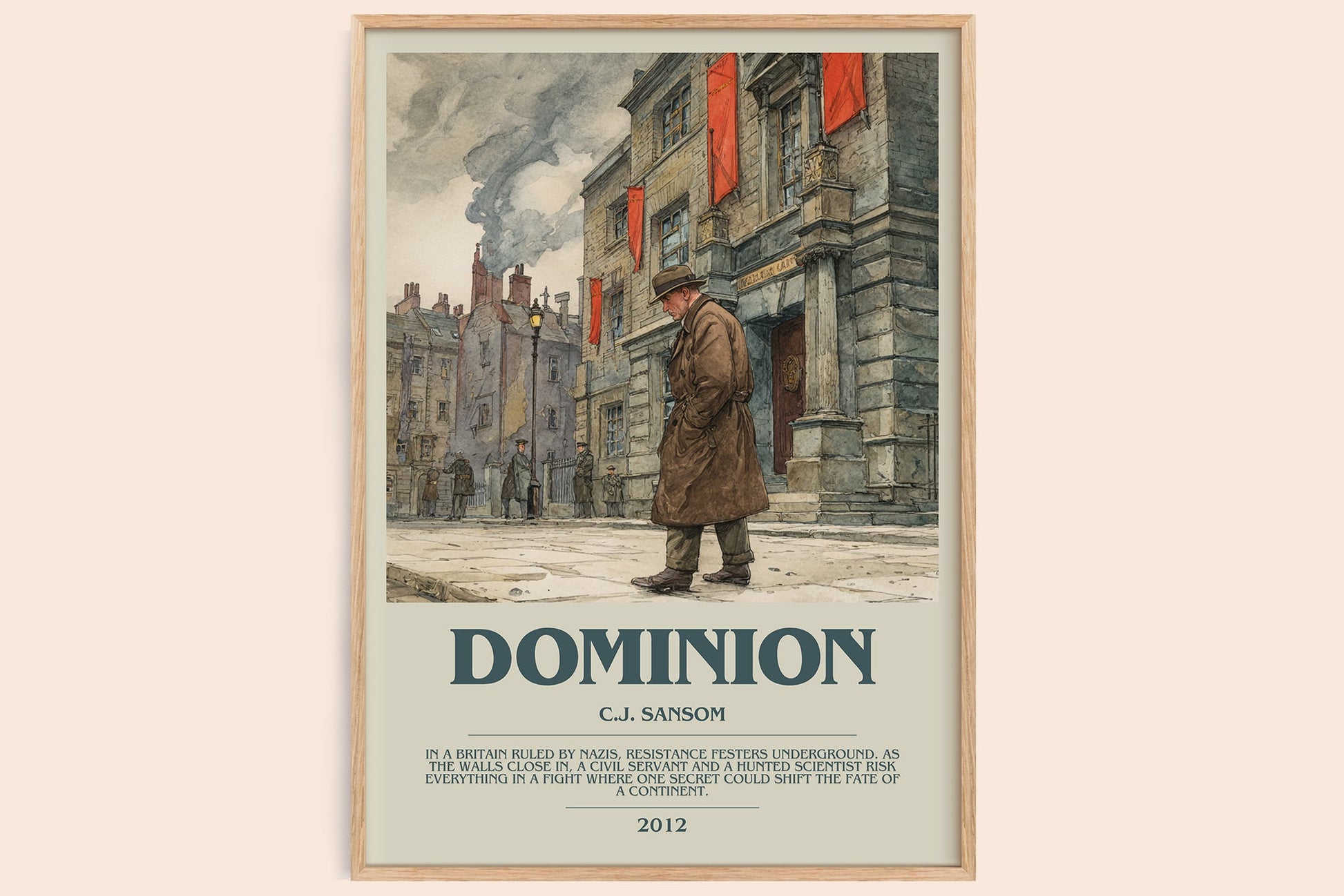 Dominion bookish book poster by C. J. Sansom – framed literary art print
