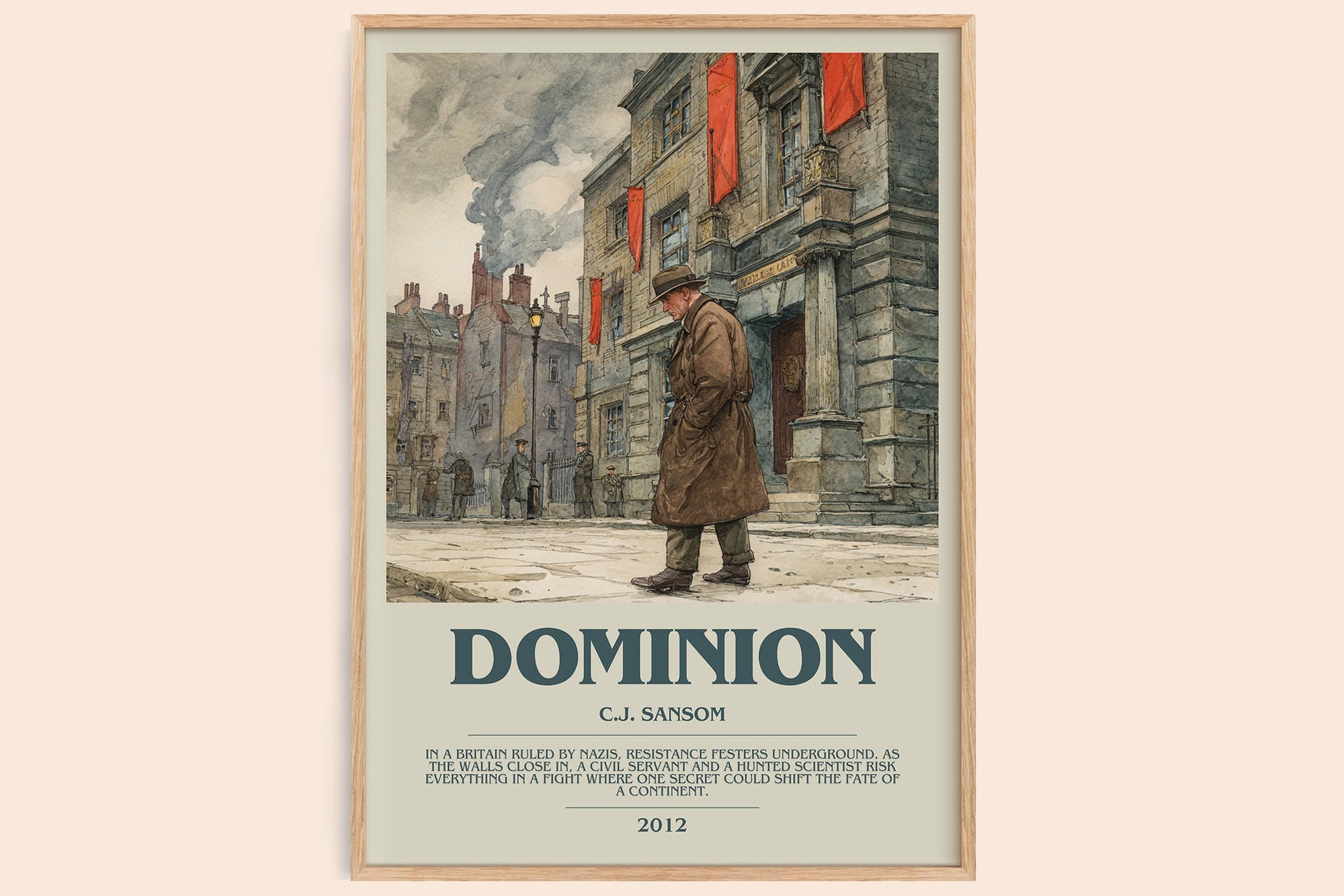 Dominion bookish book poster by C. J. Sansom – framed literary art print