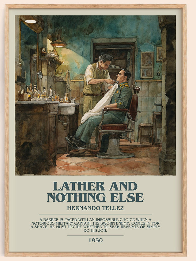Lather And Nothing Else Bookish Wall Art by Hernando Tellez