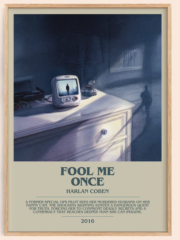 Fool Me Once bookish book poster by Harlan Coben – framed literary art print