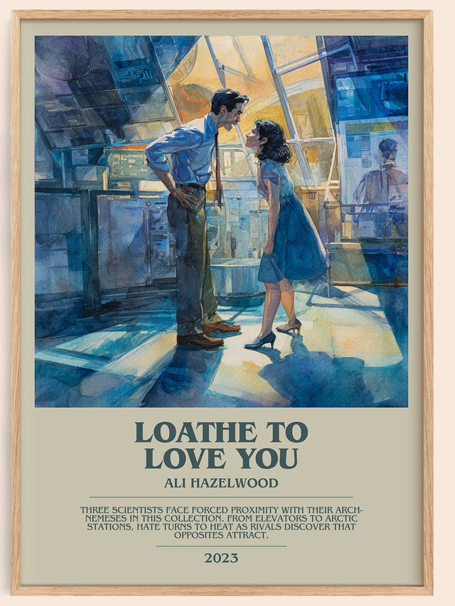 Loathe to Love You Bookish Wall Art by Ali Hazelwood