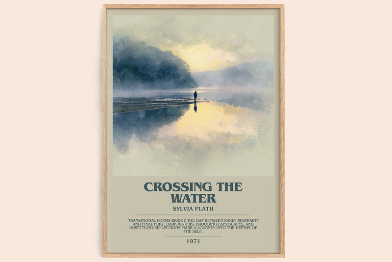 Crossing the Water bookish book poster by Sylvia Plath – framed literary art print
