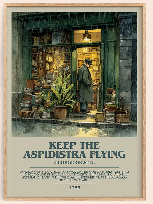 Keep the Aspidistra Flying bookish book poster by George Orwell – framed literary art print