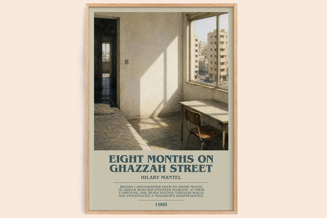 Eight Months on Ghazzah Street bookish book poster by Hilary Mantel – framed literary art print