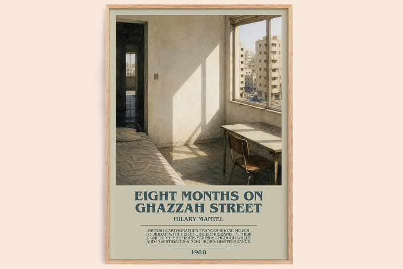 Eight Months on Ghazzah Street bookish book poster by Hilary Mantel – framed literary art print