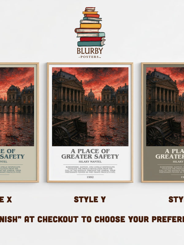 A Place of Greater Safety bookish print in frame leaning in hallway – historical fiction wall art