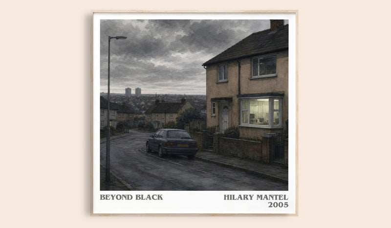Beyond Black literary book poster by Hilary Mantel – framed literary art print