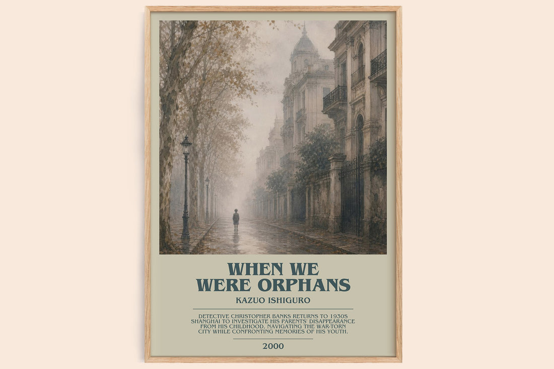 When We Were Orphans bookish book poster by Kazuo Ishiguro – framed literary art print