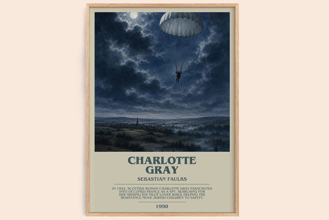 Charlotte Gray bookish book poster by Sebastian Faulks – framed literary art print