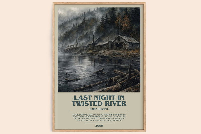 Last Night in Twisted River bookish book poster by John Irving – framed literary art print