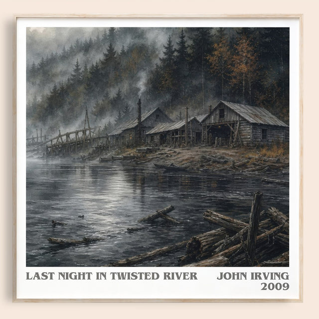 Last Night in Twisted River Literary Art Print by John Irving