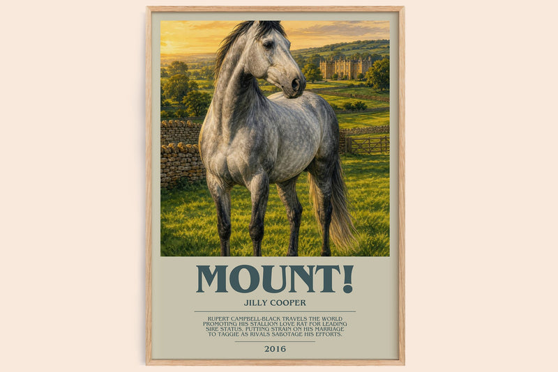 Mount! bookish book poster by Jilly Cooper – framed literary art print